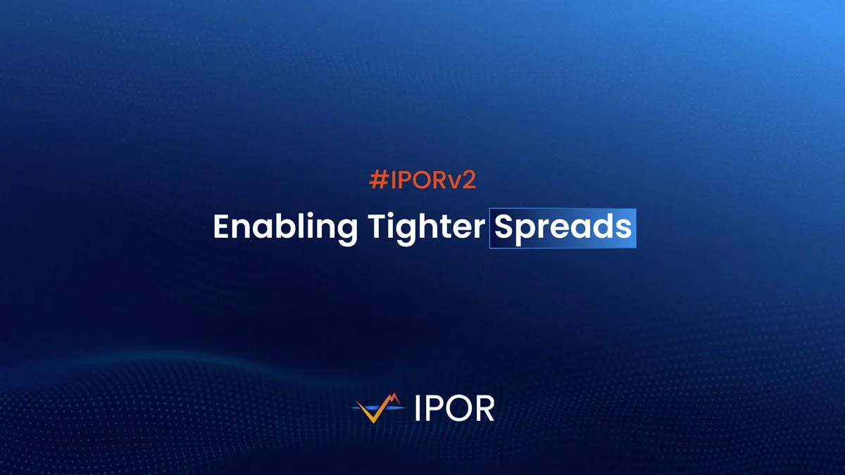 IPOR v2: Enabling Tighter Spreads